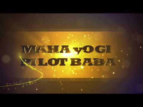 download lagu mp3 mp4 Mahayogi Pilot Baba, download lagu Mahayogi Pilot Baba gratis, unduh video klip Mahayogi Pilot Baba