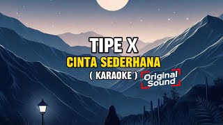 Download lagu Instrument Lirik Karaoke // Tipe X - Cinta Sederhana mp3