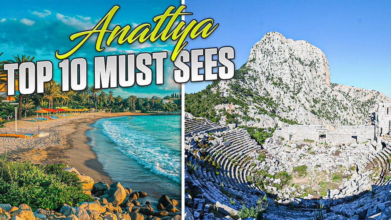 Top 10 Must See Attractions in Antalya, Turkey