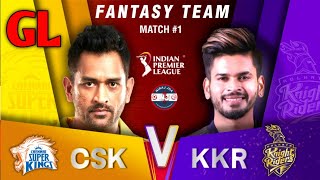 CSK vs KOL Dream11 GL Team, Chennai Super Kings vs Kolkata Knight Riders, IPL, CSK vs KKR GL Team.
