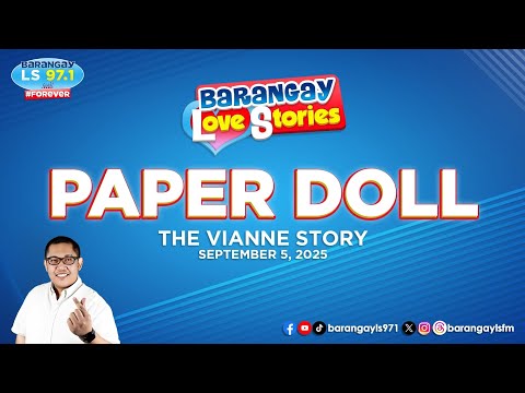 PAPER DOLL - VIANNE | Papa Dudut | Barangay Love Stories