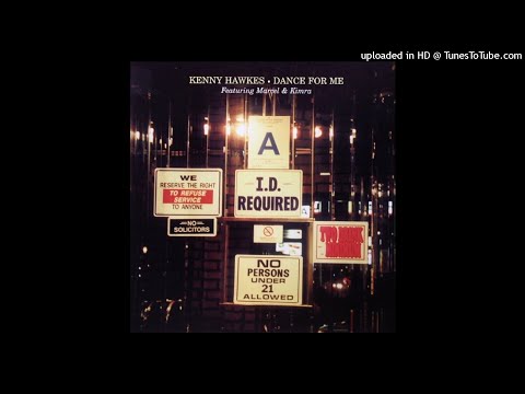 Kenny Hawkes – Dance For Me