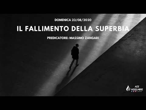 "Il fallimento della superbia" Culto Domenicale 23/08/2020 - ADI Misilmeri