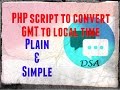 How to convert GMT to local time using PHP