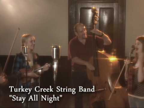 Turkey Creek String Band - "Stay All Night"