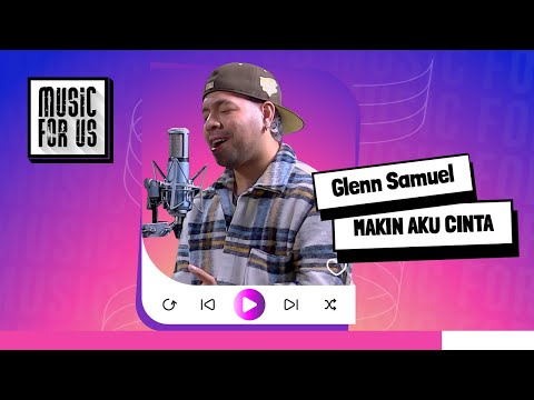 Glenn Samuel - The More I Love You | Music For Us