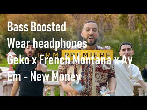 9D Audio I Geko x French Montana x Ay Em - New Money