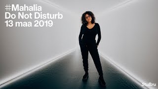 The Tunnel — Mahalia - Do Not Disturb