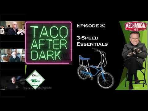 Taco After Dark Season 4: Winter Essentials Episode 3 - 3-Speed Essentials