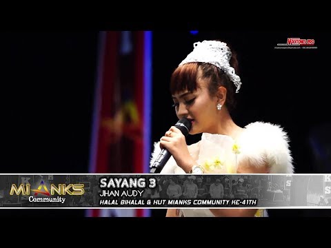 SAYANG 3 - JIHAN AUDY NEW PALLAPA - MIANKS COMMUNITY WONOKERTO 22 JUNI 2018