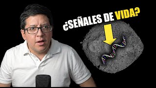 ¡NOTICIÓN! ¿Se Han Encontrado Todos los Ingredientes Para la Vida en el asteroide Bennu?