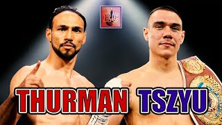 Keith Thurman vs Tim Tszyu - Preview and Prediction