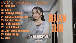 Download lagu TASYA ROSMALA 'HUJAN DURI' | Album mp3