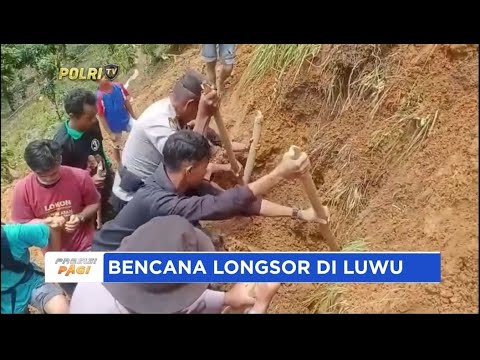 BENCANA TANAH LONGSOR DI LUWU SULSEL