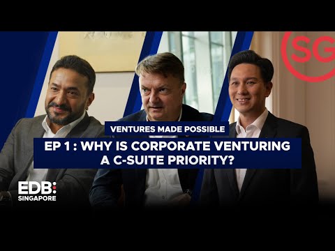 Ep 1: Why is Corporate Venturing A C-Suite's Priority