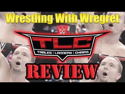 WWE TLC 2016 Review | Wrestling With Wregret