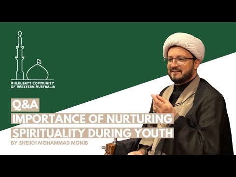 Q & A | Importance of Nurturing Spirituality During Youth | Sheikh Mohammad Monib