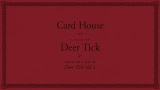 Deer Tick - Card House