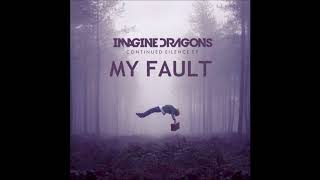 Imagine Dragons - My Fault Acoustic (LIVE) Audio