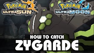 How to Catch Zygarde! | Pokémon Ultra Sun and Moon | Legendary Pokémon