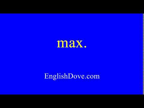 How to pronounce max. in American English.