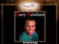 Harry Belafonte – The Jack Ass Song