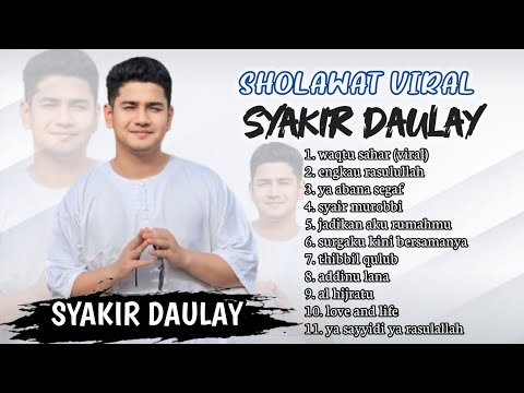 SYAKIR DAULAY - Salam Salam Padamu dari tempat yang jauh || Full Album Viral!!! #syakirdaulay