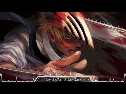 Drowning Pool [Nightcore] - Strike A Nerve