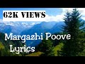 Margazhi Poove Song With Lyrics மார்கழி பூவே May Madham Movie AR Rahman Song