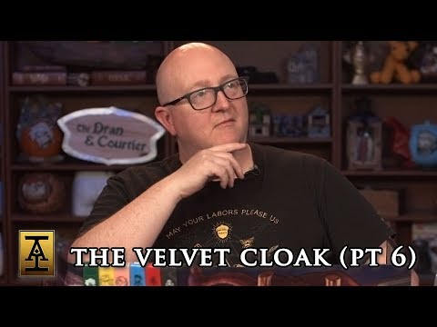 The Velvet Cloak, Part 6 - S3 E19 - Acquisitions Inc: The "C" Team