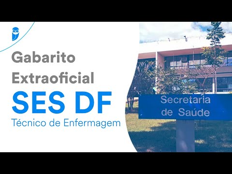 Gabarito Extraoficial SES DF: Técnico de Enfermagem