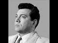 MARIO LANZA. "Yesterdays"  from "Roberta" by Jerome Kern & Otto Harbach