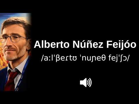 GA🇪🇸 How to pronounce Alberto Núñez Feijóo (CORRECTLY!)