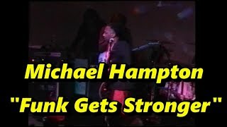 Michael Hampton - Funk Gets Stronger