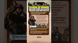 Israel Dipukul Mundur dari Khan Younis, Dipaksa Tinggalkan Jasad Rekan yang Tewas di Peperangan