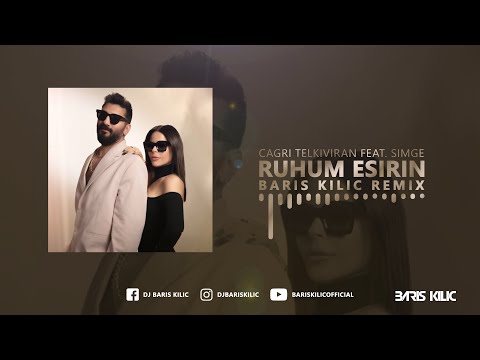 Cagri Telkiviran feat. Simge - Ruhum Esirin ( Baris Kilic Remix )