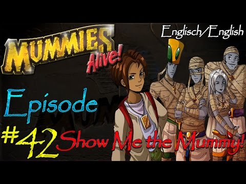 *~Mummies Alive!~* | Episode #42 | Show Me the Mummy! | [Last Episode]