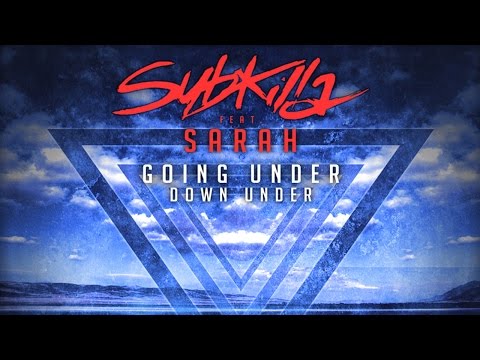 Subkilla Feat. Sarah - Going Under (Vocal Edit Mix)