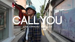 Call You Music Video