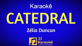 Catedral - Karaokê - Zélia Duncan - Arranjo exclusivo