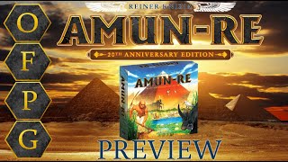 OFPG - Amun-Re: 20th Anniversary Edition Preview