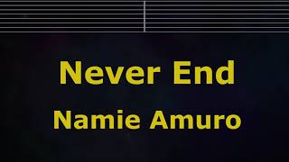 Karaoke♬ NEVER END - Namie Amuro 【No Guide Melody】 Instrumental