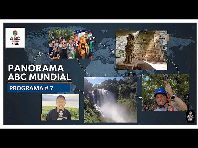 PANORAMA ABC MUNDIAL - PROGRAMA #7 Copán Ruinas – Lago de Yojoa – Cataratas Pul…