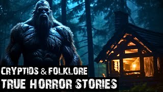 30 TRUE EXTREMELY INSANE SCARY CRYPTIDS & FOLKLORE HORROR STORIES (DOGMAN, SASQUATCH, WENDIGO, RAKE)