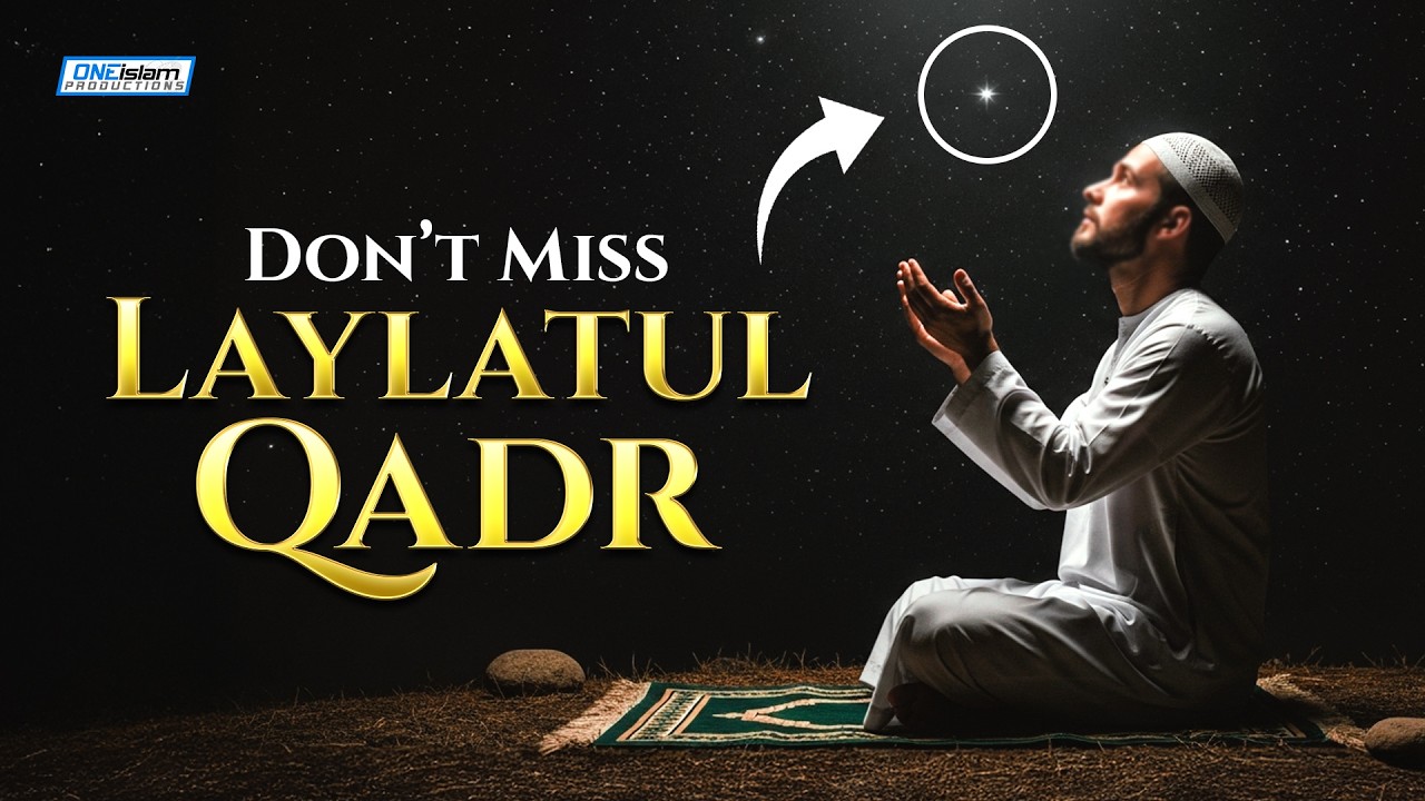Don’t Miss Lailatul Qadr — This Night Changes Everything