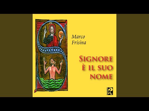 Benedetto sei tu Signore