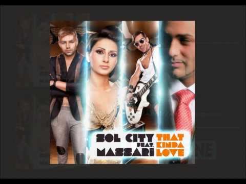 Sol City feat Massari -- That Kinda Love