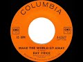 1963 Ray Price - Make The World Go Away - The45Prof 1963 Ray Price - Make The World Go Away