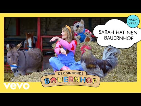 Sarah hat nen Bauernhof (Kinderlieder vom Bauernhof - Offizielles Musikvideo)