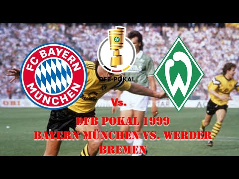 DFB Pokal 1999 - Bayern München vs. Werder Bremen